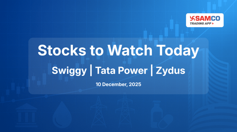 Stocks to Watch Today – Swiggy, Tata Power, Zydus and Market Highlights | December 10