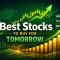 Best Stocks to Buy for Tomorrow | Data-backed Trading Opportunities
