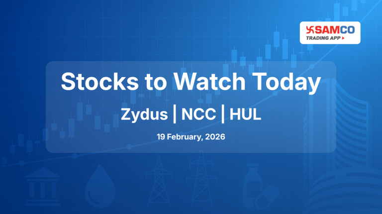 Stocks to Watch Today: Zydus, NCC, HUL | February 19