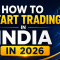 How to start trading in India in 2026