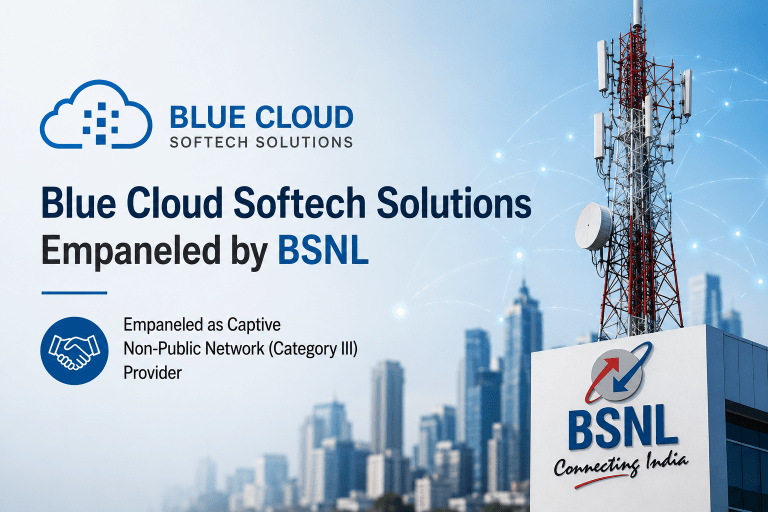 Blue Cloud Softech Solutions Gets BSNL Empanelment: What It Means for the Company