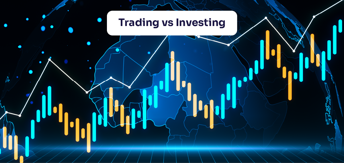 Trading vs Investing: Core Principles Every Market Participant Must Know