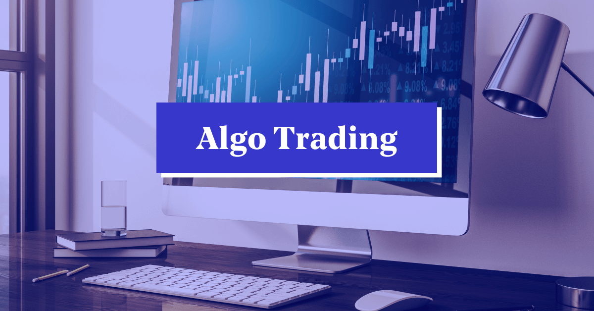 Algorithmic Trading in India: What is Algo Trading with Real Examples