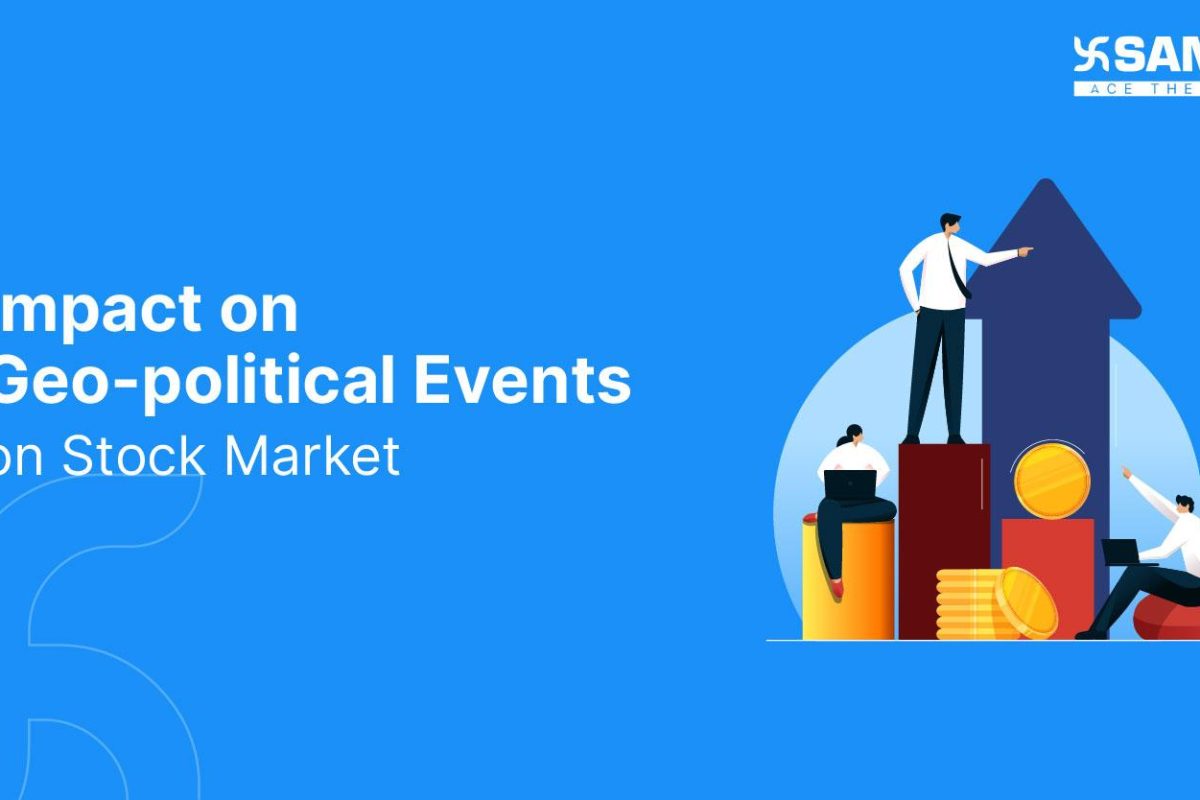 Impact of Geopolitical Events on Stock Market: How Global Tensions Shape Your Investments