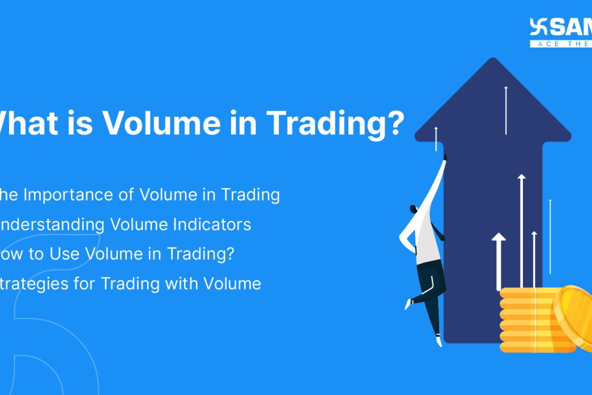 What is Volume in Stock Market and Why It Matters to Investors