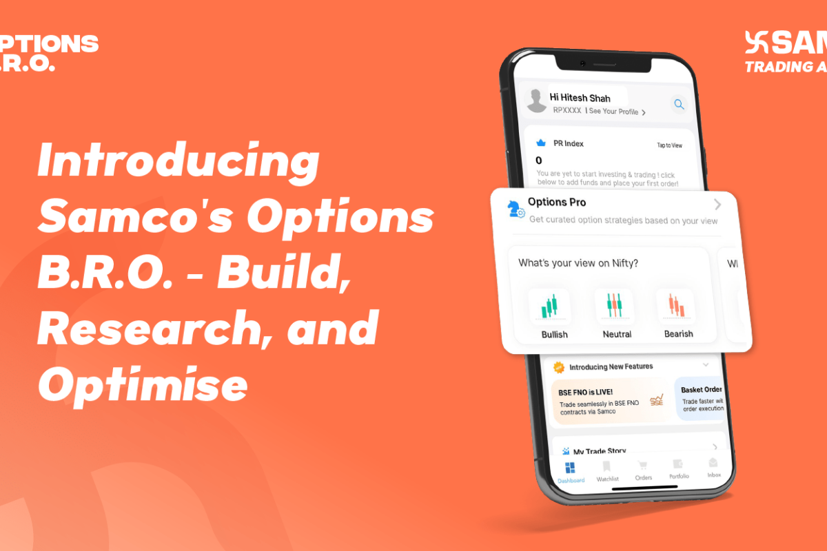 Introducing Samco’s Options B.R.O. – Build, Research, and Optimise