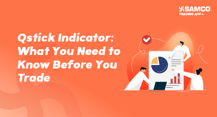 Qstick Indicator: What You Need to Know Before You Trade