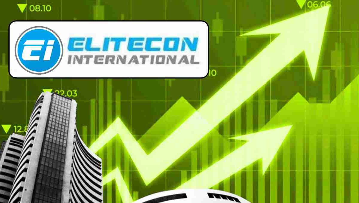 Elitecon International Share Price Hits Upper Circuit | Stock Market Today