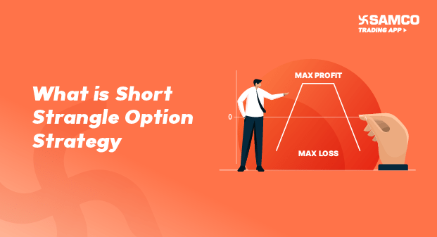 Short Strangle Options Strategy: A Complete Guide for Indian Traders