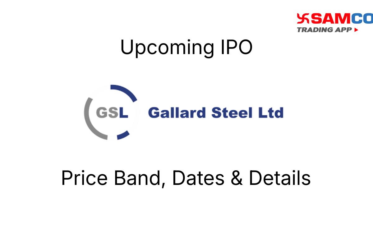 Gallard Steel IPO: Price Band, Dates & Details | Upcoming IPO