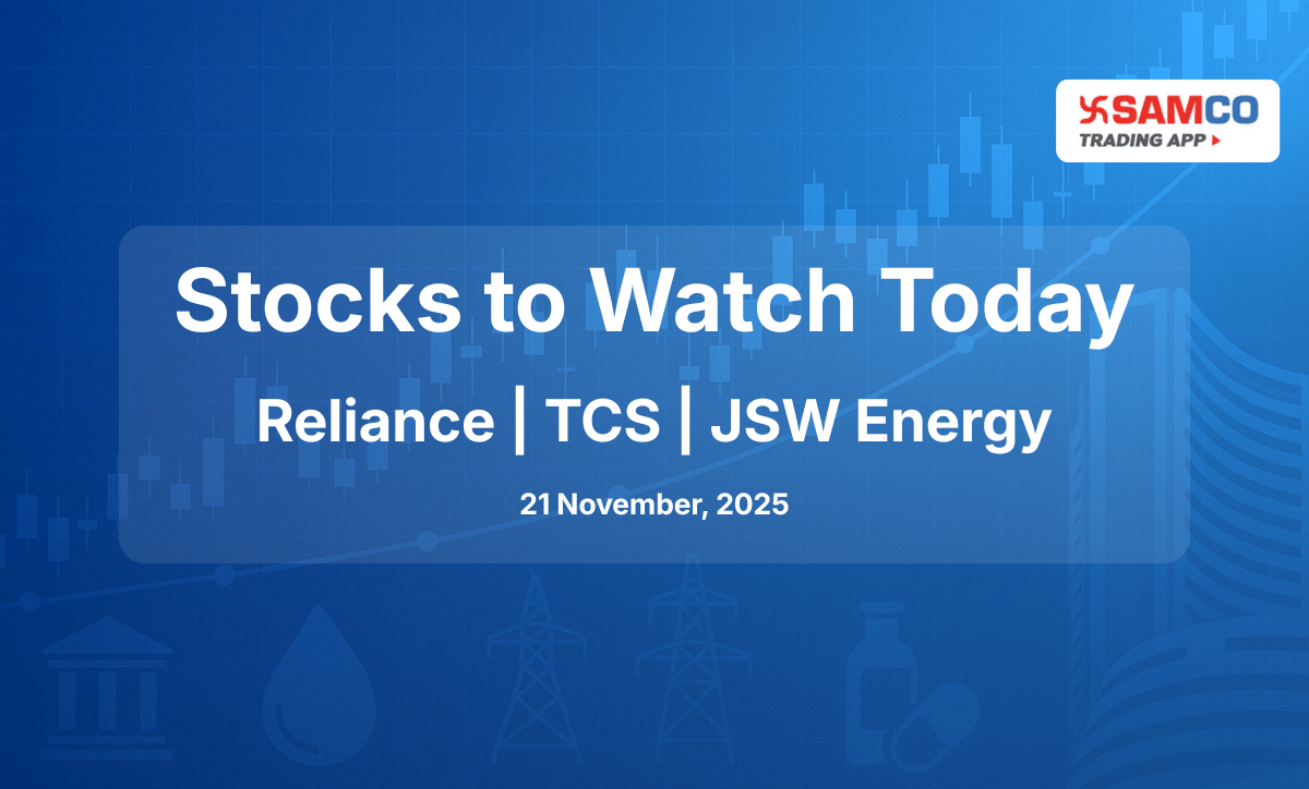 Stocks to Watch Today India market updates 21 November Blog Banner