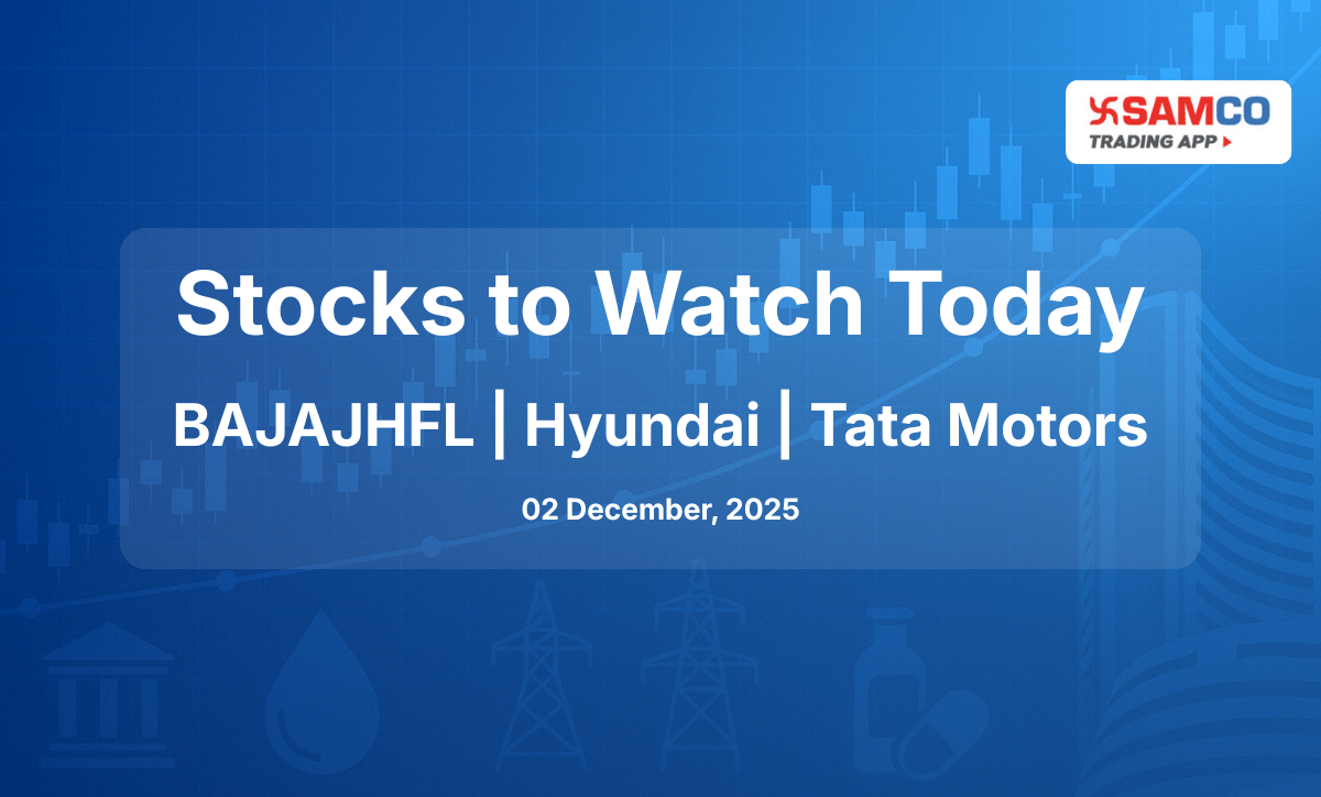 Stocks to Watch Today December 02 – key market updates and corporate news