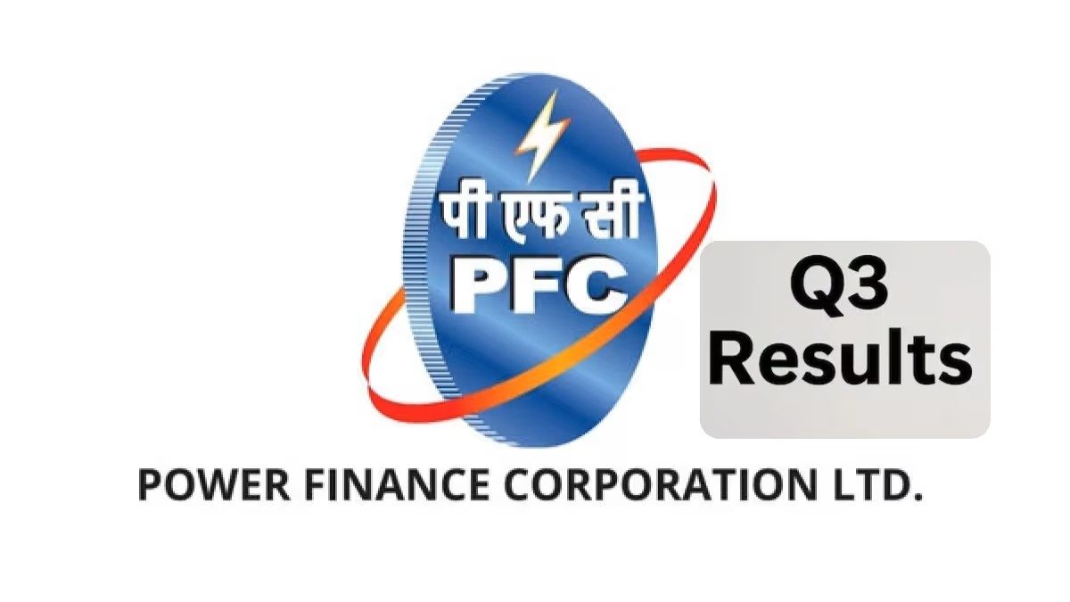 PFC Q3 Results: Maharatna PSU Posts 15% YoY Profit Growth, Declares ₹4 Dividend | Stock Market Today